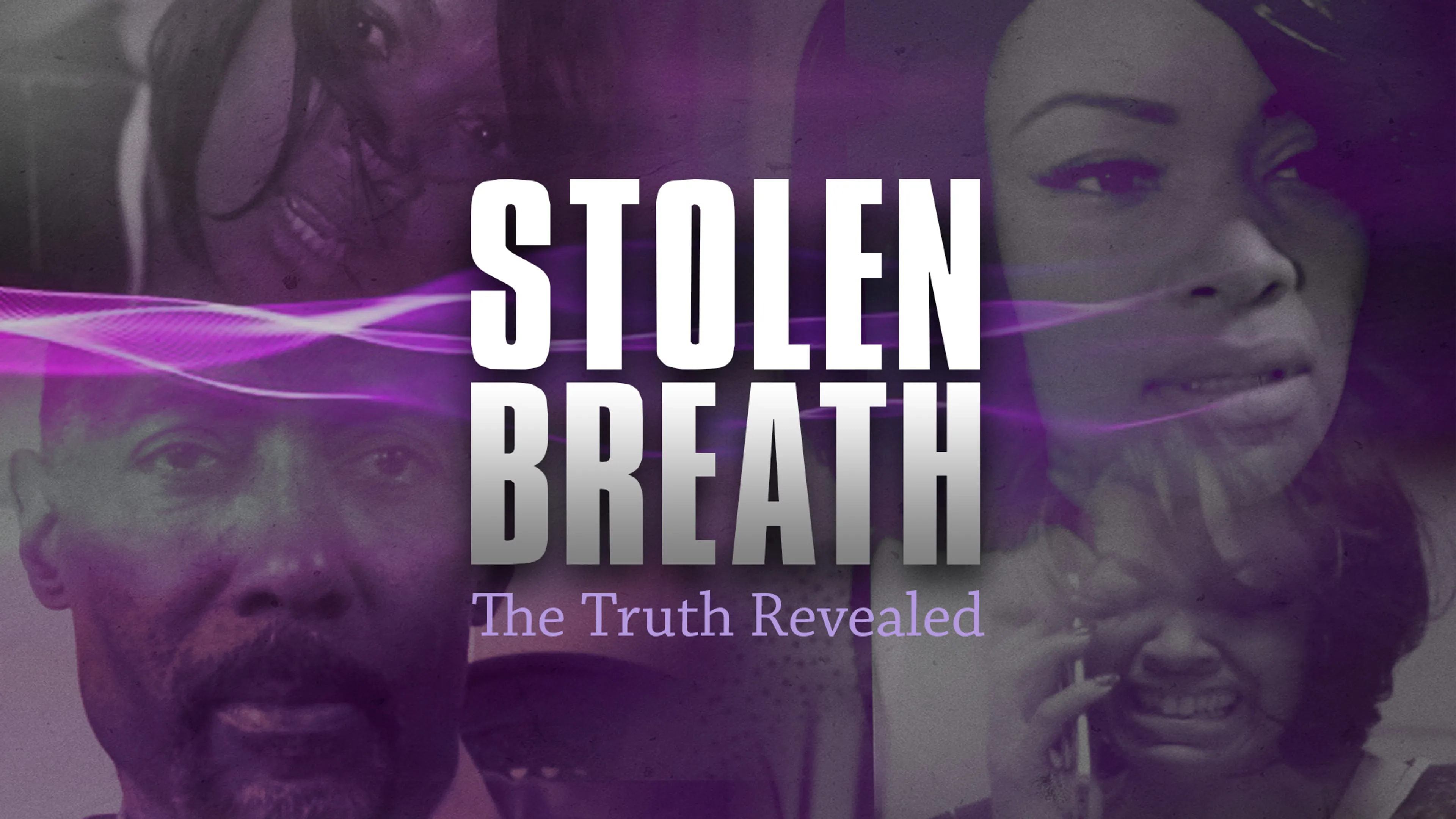 Stolen Breath: The Truth Revealed poster